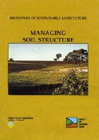 Image:  Principles of Sustainable Agriculture - Managing Soil Structure