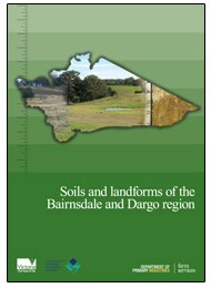 Soils and landforms of the Bairnsdale and Dargo Region - a guide to the major agricultural soils of East Gippsland 2011 - front page