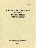 A Study of the Land in the Tyers River Catchment - 1975