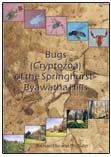 Bugs (Cryptozoa) of the Springhurst Byawatha Hills
