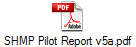 SHMP Pilot Report v5a.pdf